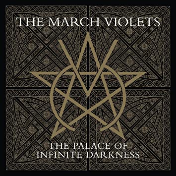 March Violets (The) - The Palace Of Infinite Darkness
