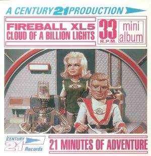 Various Artists - Fireball XL5: Cloud Of A Billion Lights