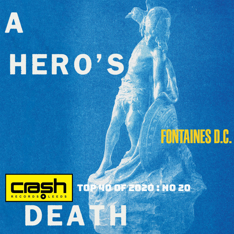 Fontaines D.C - A Hero's Death