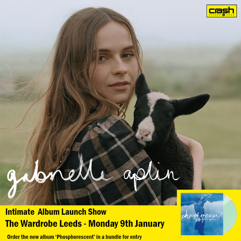 Gabrielle Aplin - Phosphorescent : Album + Ticket Bundle  (Album Launch Show at The Wardrobe Leeds) *Pre-order