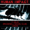 Human Impact 11/06/22 @ Brudenell Social Club  **Cancelled