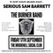 Burner Band (The) 17/09/21 @ Brudenell Social Club