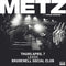 Metz 07/04/22 @ Brudenell Social Club