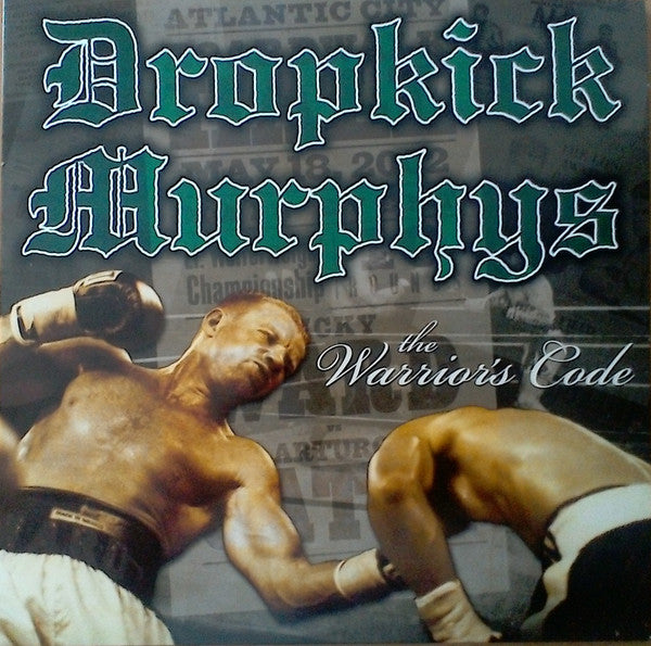 Dropkick Murphys – Warrior's Code