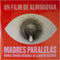 Madres Paralelas - Original Soundtrack