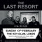 Last Resort (The) 13/02/22 @ The Key Club