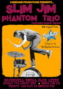 Slim Jim Phantom Trio 07/08/22 @ Brudenell Social Club