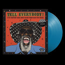 Tell Everybody! 21st Century Juke Joint Blues From Easy Eye Sound - Various Artists