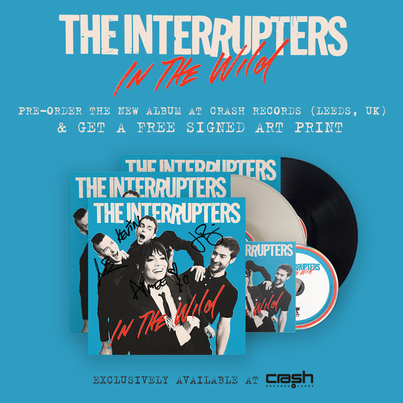 Interrupters (The) - In The Wild + Signed Print