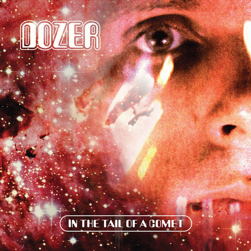 Dozer - In The Tail Of A Comet: Limited Vinyl LP