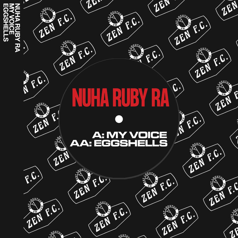 Nuha Ruby Ra - My Voice / Eggshells