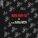 Nuha Ruby Ra - My Voice / Eggshells