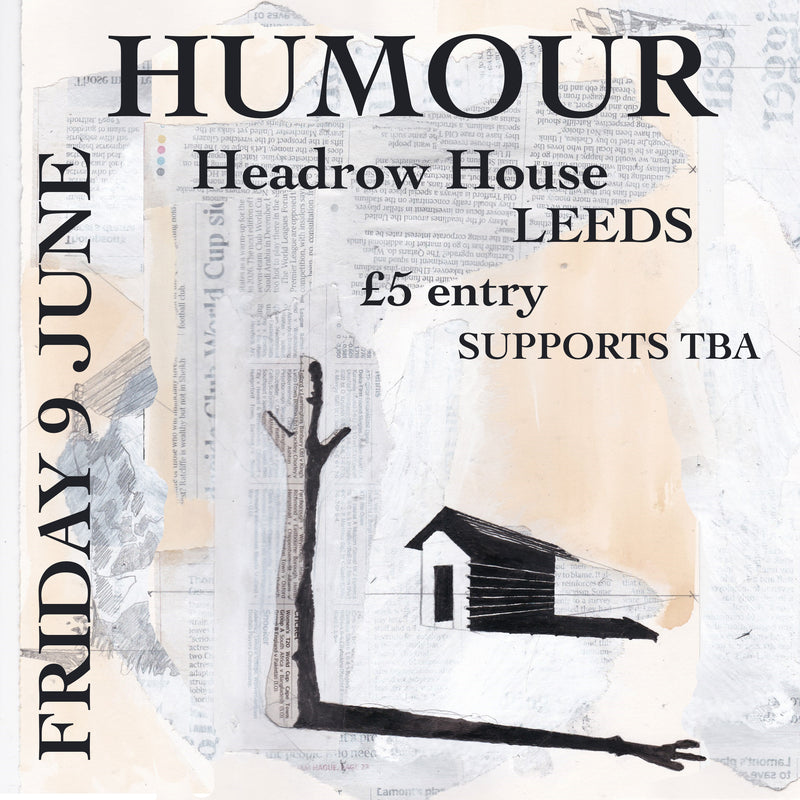 Humour 09/06/23 @ Headrow House
