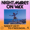 Nightmares On Wax - Shout Out To Freedom