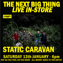 Static Caravan - Live In-Store - The Next Big Thing