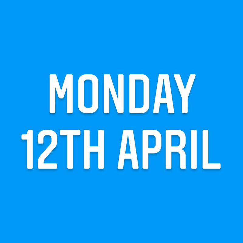 Monday 12th April. Welcome Back!