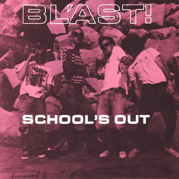 Blast – School's Out