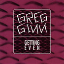 Greg Ginn – Getting Even