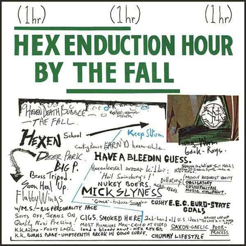 Fall (The) - Hex Enduction Hour