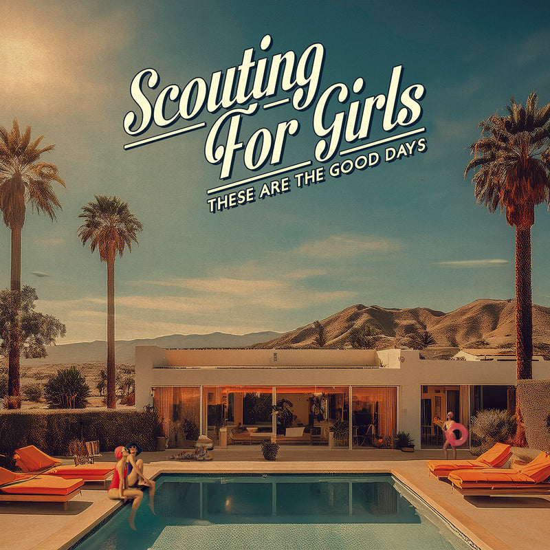 Scouting For Girls - These Are The Good Days *Pre-Order