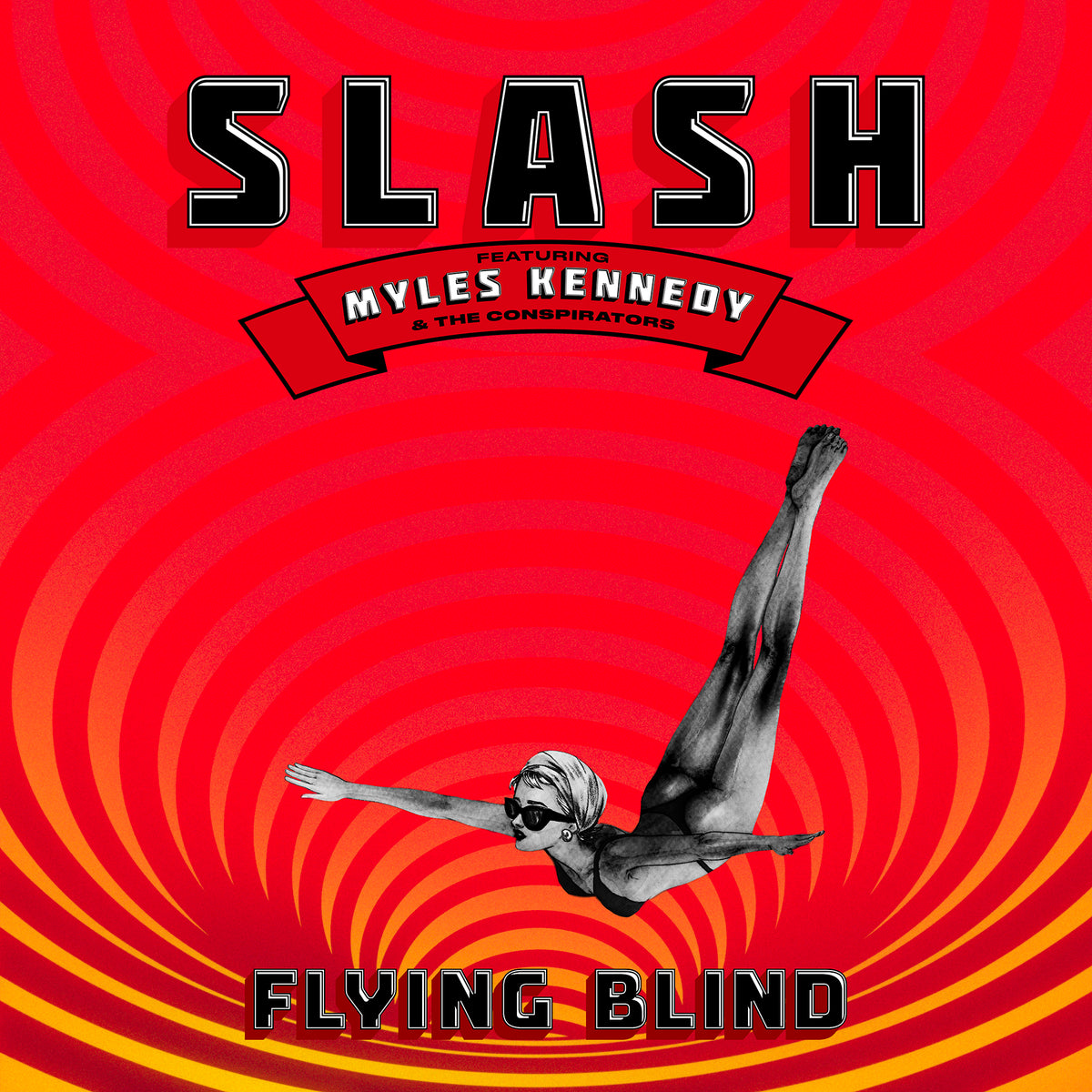 Slash featuring Myles Kennedy and The Conspirators - Flying Blind *Pre-Order