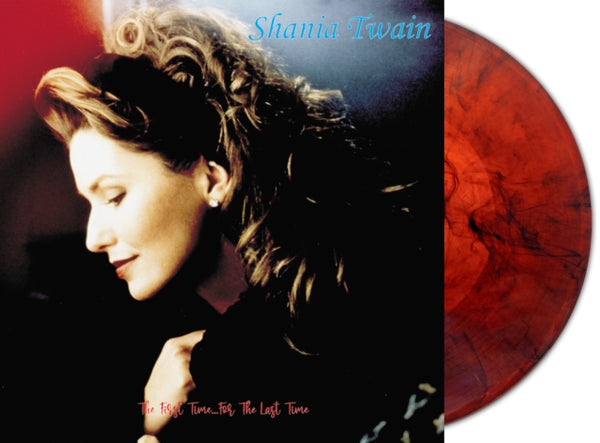 Shania Twain - The First Time for the Last Time