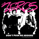 Zeros (The) - Don't Push Me Around