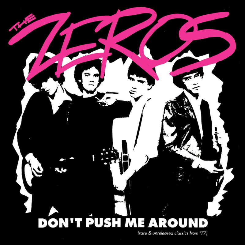 Zeros (The) - Don't Push Me Around
