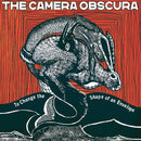 CAMERA OBSCURA - To Change The Shape Of An Envelope