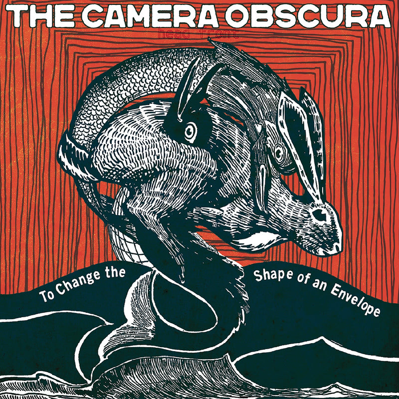 CAMERA OBSCURA - To Change The Shape Of An Envelope