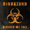 Biohazard - Divided We Fall *Pre-Order