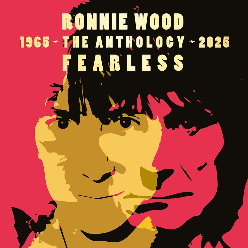 Ronnie Wood - Fearless: Anthology 1965-2025 *Pre-Order