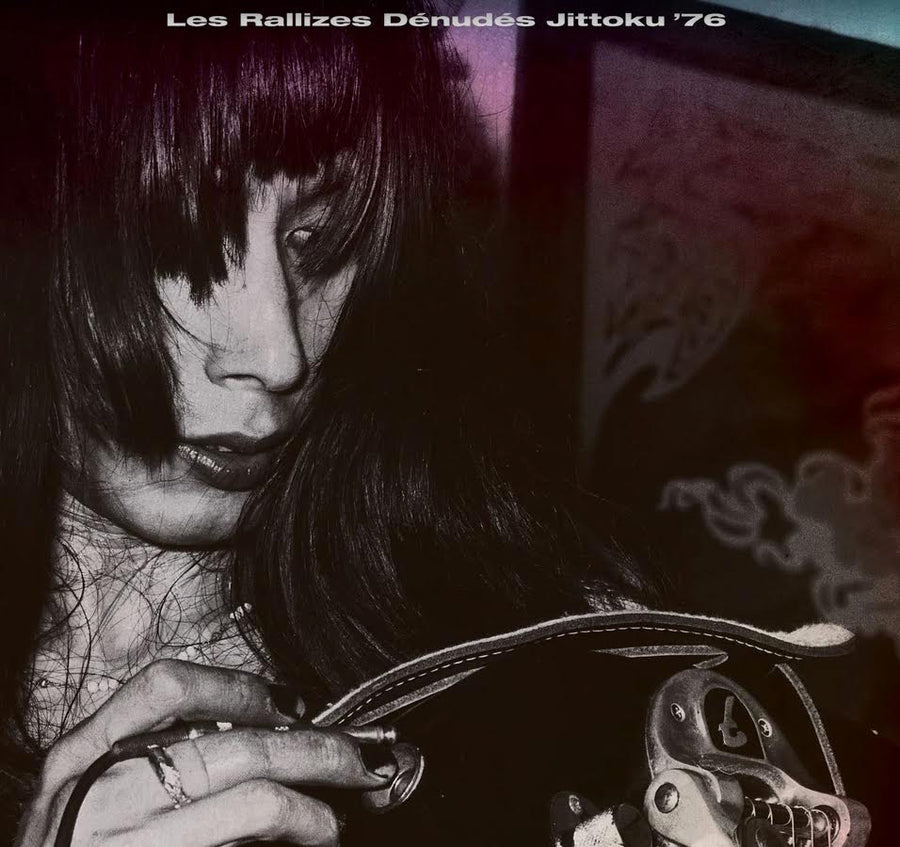 Les Rallizes Dénudés - Jittoku ‘76