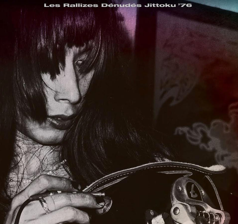 Les Rallizes Dénudés - Jittoku ‘76 *Pre-Order