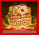 Various Artists - The Best 80s Funk, Soul & Groove Album In The World…EVER!
