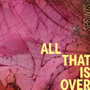 SPRINTS - All That Is Over *Pre-Order