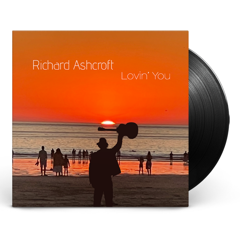 Richard Ashcroft - Lovin’ You *Pre-Order