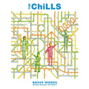 Chills (The) - Brave Words (Expanded and Remastered)