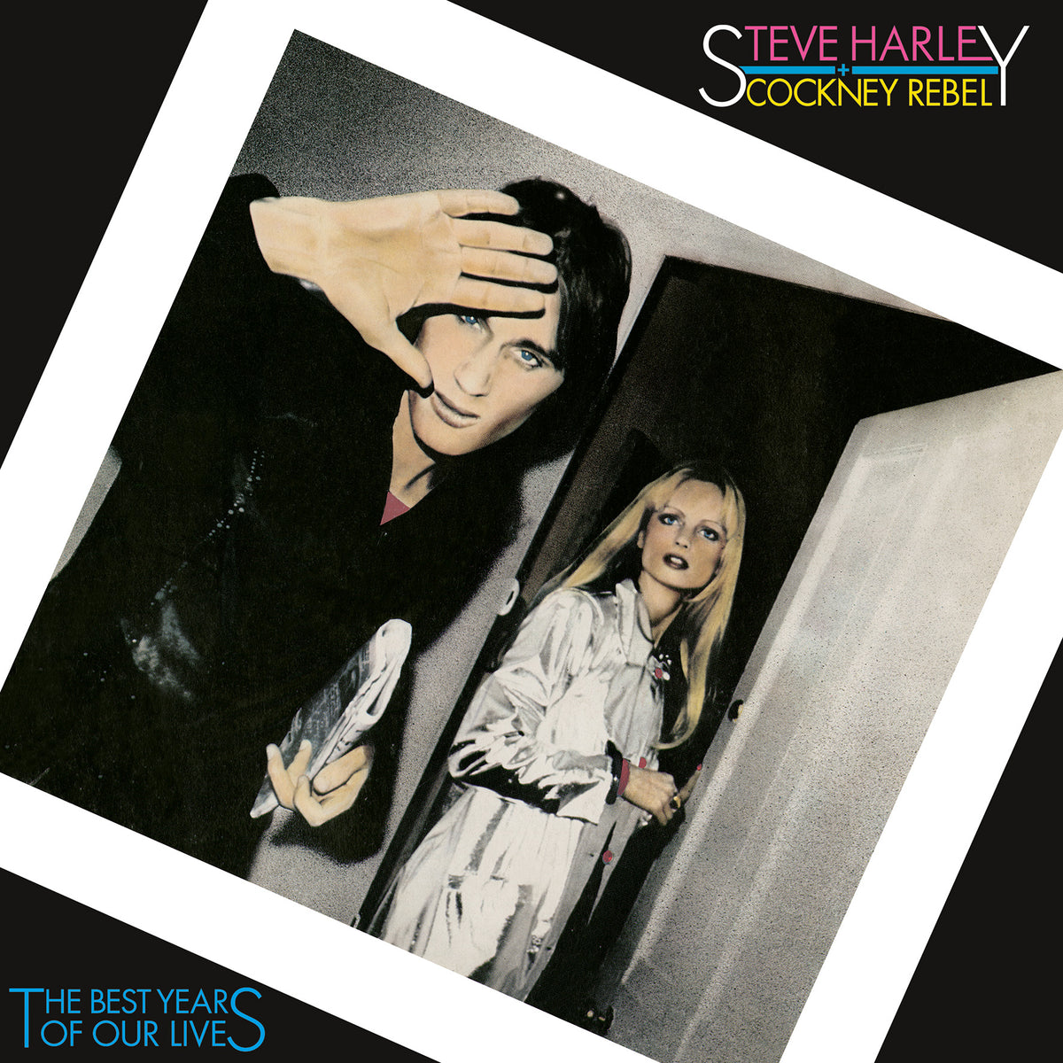 Steve Harley & Cockney Rebel - The Best Years Of Our Lives (50th Anniversary Edition)