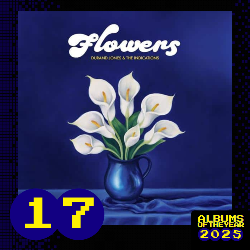 Durand Jones & The Indications - Flowers
