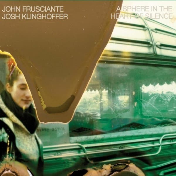 John Frusciante & Josh Klinghoffer - A Sphere In The Heart Of Silence