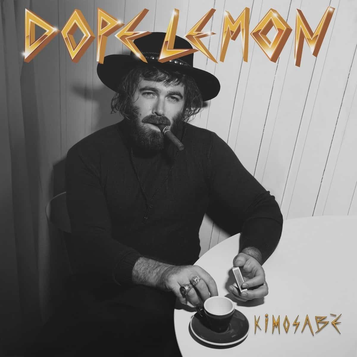 Dope Lemon - Kimosabè
