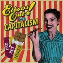 Pet Needs - Elbows Out! This Is Capitalism *Pre-Order + SIGNING