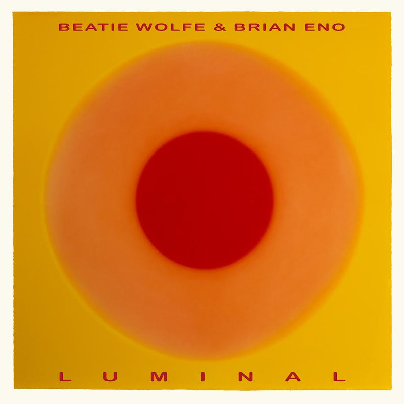 Brian Eno & Beatie Wolfe - Luminal *Pre-Order
