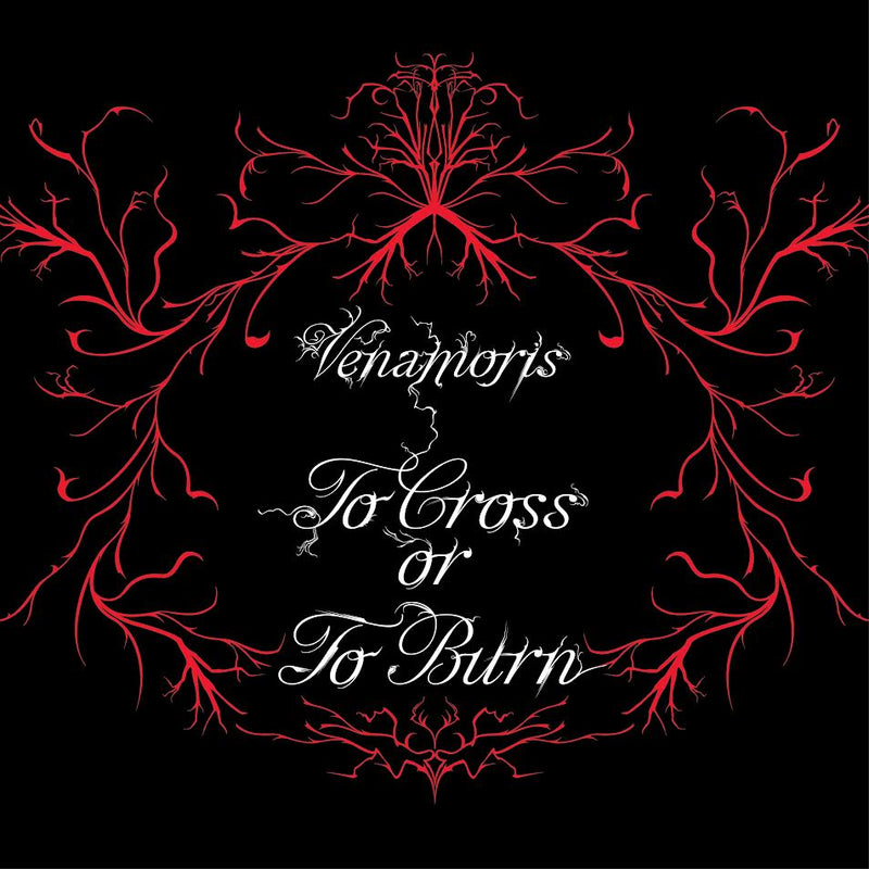 Venamoris - To Cross Or To Burn