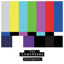 Lumineers (The) - Automatic
