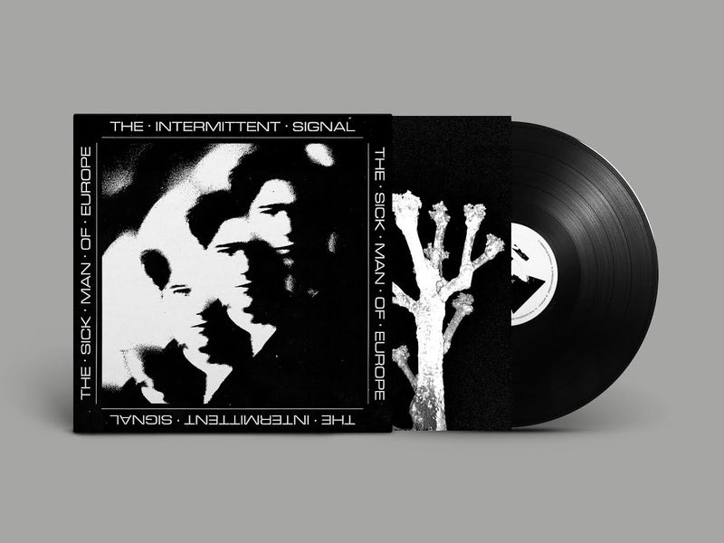 Sick Man of Europe (The)  - The Intermittent Signal *Pre-Order