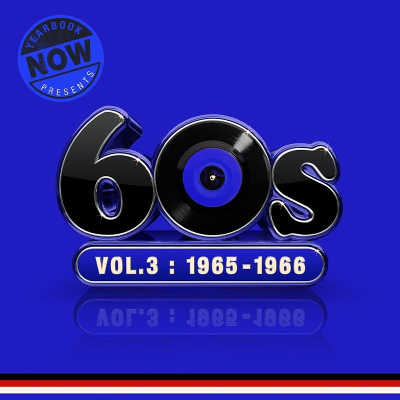 Various Artists - NOW Yearbook Presents - The 60s - Volume Three: 1965-1966
