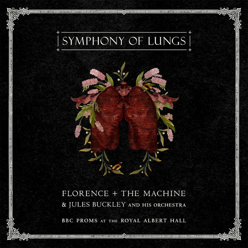 Florence + The Machine & Jules Buckley and his Orchestra - Symphony of Lungs (BBC Proms at the Royal Albert Hall)