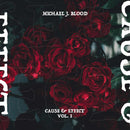 Michael J. Blood - Cause & Effect Vol. 1 *Pre-Order